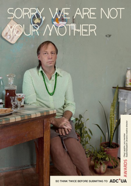 Печатная реклама "Sorry, we are not your mother" от агентства Leo Burnett Украина