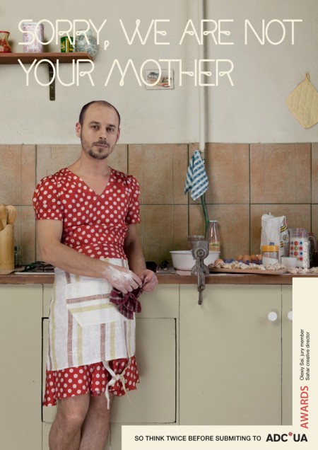 Печатная реклама "Sorry, we are not your mother" от агентства Leo Burnett Украина