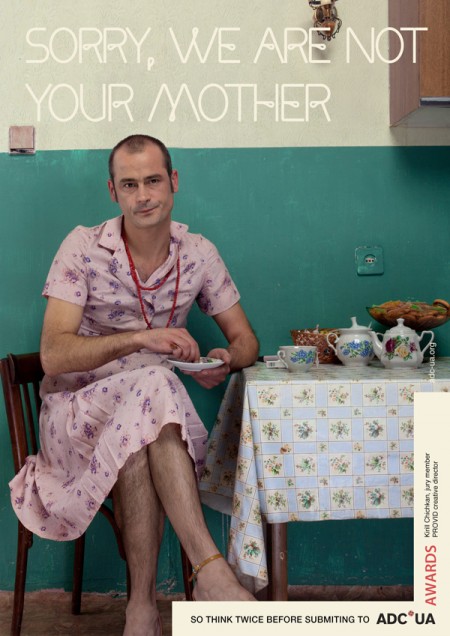 Печатная реклама "Sorry, we are not your mother" от агентства Leo Burnett Украина